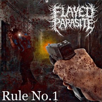 Flayed Parasite - Rule No.1 (2026)