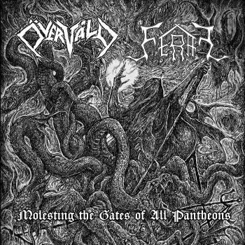 Overvald / Feral - Molesting the Gates of All Pantheons (2026)