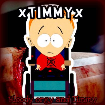 xTIMMYx - Bloody Orgy and Timmy (2026)