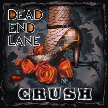 Dead End Lane - Crush (2026)