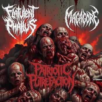Flatulent Phallus / Magagore - Patriotic Putrefaction (2026)