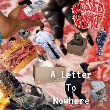 Blessed by Vomit - A Letter to Nowhere (2026)