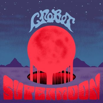 Crobot - Supermoon (2026)