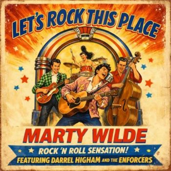 Marty Wilde - Let’s Rock This Place (2026)