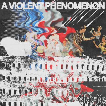 Choke Me - A Violent Phenomenon (2026)