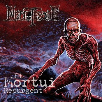 Necrotesque - Et Mortui Resurgent (2026)