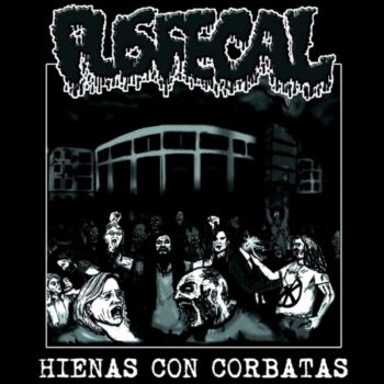 Pusfecal - Hienas con Corbata (2016)