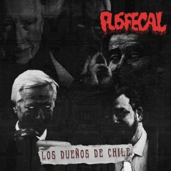 Pusfecal - Los Duenos de Chile (2025)