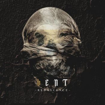 bent - Renascence (2026)