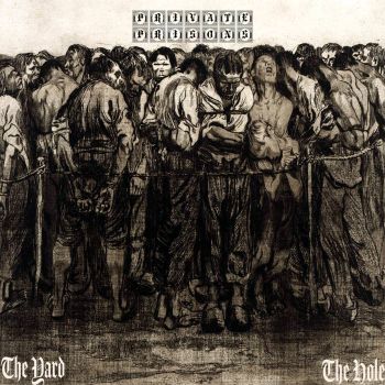 Private Prisons - The Yard/The Hole (2026)