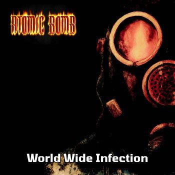 Atomic Bomb - World Wide Infection (2026)
