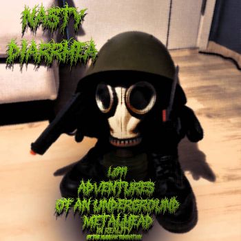 Nasty Diarrhea - The Lo-Fi Adventures of an Underground Metalhead in the Realities of the Russian Federation (2026)