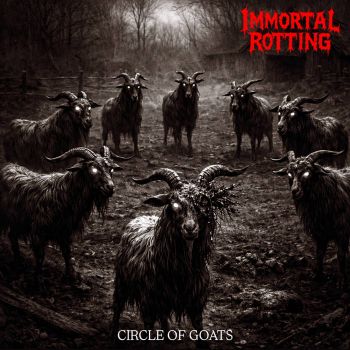 Immortal Rotting - Circle of Goats (2026)