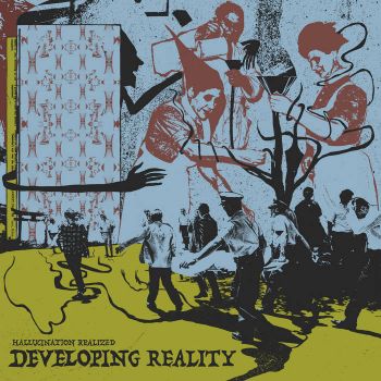 Hallucination Realized - Developing Reality (2026)