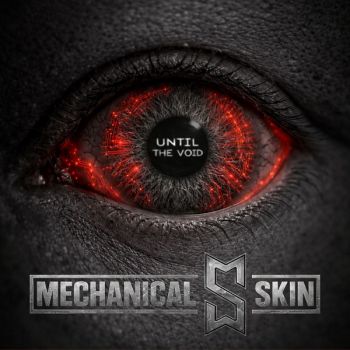 Mechanical Skin - Until The Void (2026)