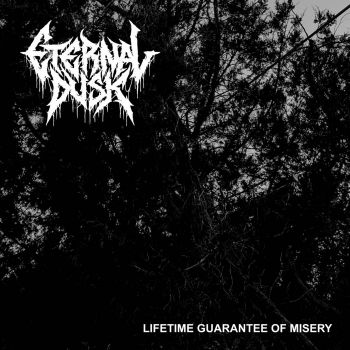 Eternal Dusk - Lifetime Guarantee of Misery (2026)