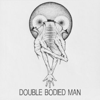 Double Bodied Man - Double Bodied Man (2026)