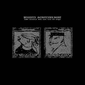 Warren Schoenbright - Two Dances for the End of Days (2026)