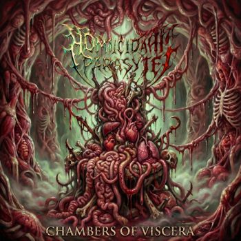 Homicidal Parasyte - Chambers of Viscera (2026)