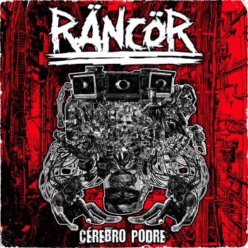 Rancor - Cerebro Podre (2026)