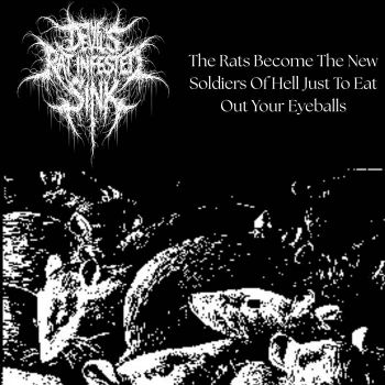 The Devil's Rat Infested Sink - The Rats Become the New Soldiers of Hell Just to Eat Out Your Eyeballs (2026)
