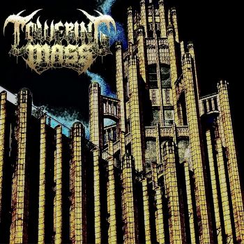 Towering Mass - The Cornerstone of Mouldering Ruins (2026)