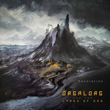 Orgalorg and the Lords of Org - Desolation (2026)