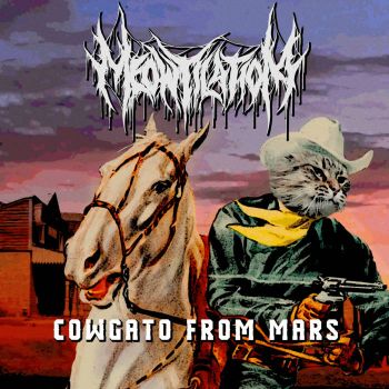 Meowtilation - Cowgato from Mars (2026)