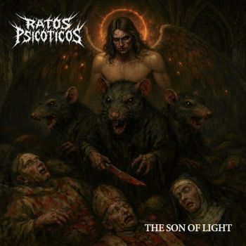 Ratos Psicoticos - The Son of Light (2026)