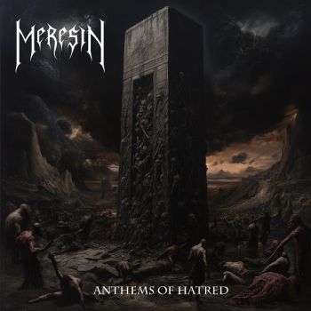 Meresin - Anthems of Hatred (2026)