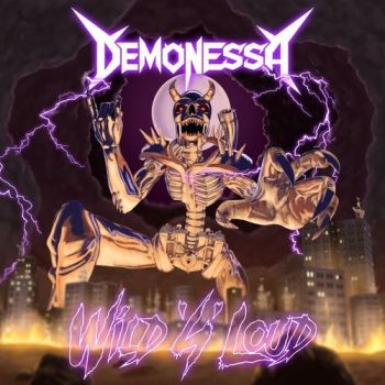 Demonessa - Wild 'N Loud (2026)