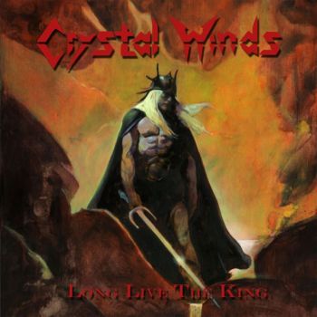 Crystal Winds - Long Live The King (2026)