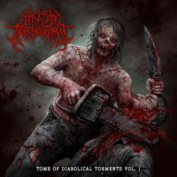 Hacksaw Tracheotomy - Tome of Diabolical Torments, Vol. 1 (2026)