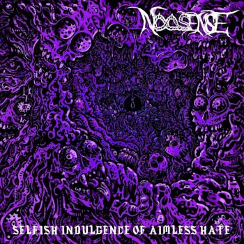 NooSense - Selfish Indulgence of Aimless Hate (2025)