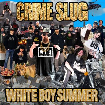 Crime Slug - White Boy Summer (2026)