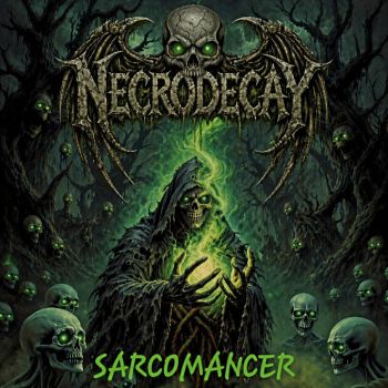 Necrodecay - Sarcomancer (2026)