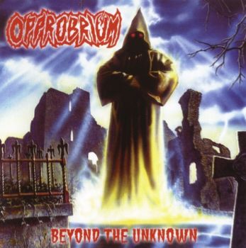 Opprobrium - Beyond The Unknown (1990)