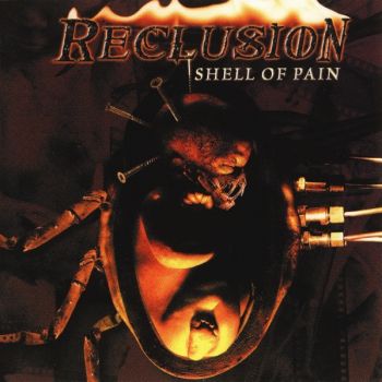 Reclusion - Shell Of Pain (2001)