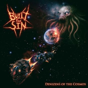Built for Sin - Denizens of the Cosmos (2026)
