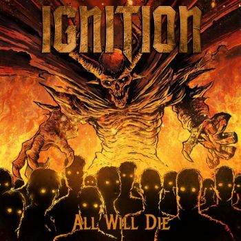 Ignition - All Will Die (2026)