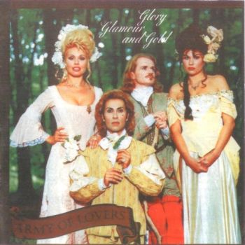 Army Of Lovers - Glory Glamour And Gold (1994)