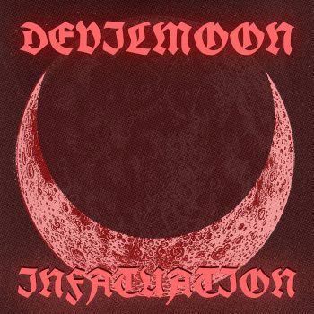 Devilmoon - Infatuation (2026)