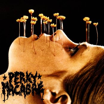 Perky Macabre - Bones of Earth (2026)