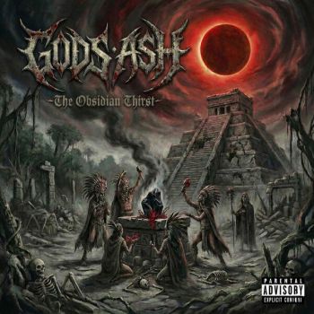 Gods Ash - The Obsidian Thirst (2026)