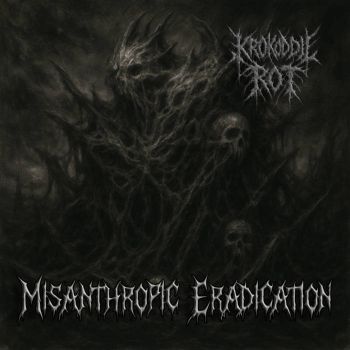 Krokodil Rot - Misanthropic Eradication (2026)