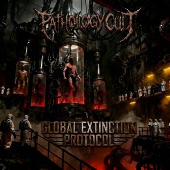 Pathology Cult - Global Extinction Protocol (2026)