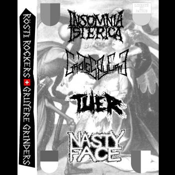 Insomnia Isterica / Grotesquerie / Tuer / Nasty Face - Rosti Rockers + Gruyere Grinders (2020)