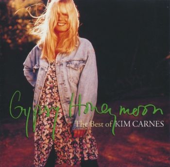 Kim Carnes - Gypsy Honeymoon: The Best Of Kim Carnes (1993)