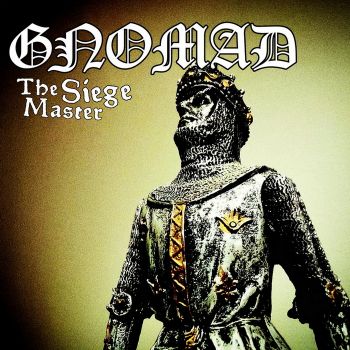 Gnomad - The Siege Master (2026)