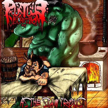 Pustule Secretion - As the Slam Trolls (2017)